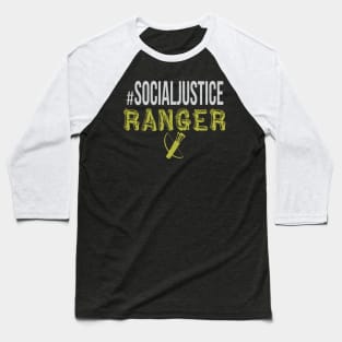 #SocialJustice Ranger - Hashtag for the Resistance Baseball T-Shirt